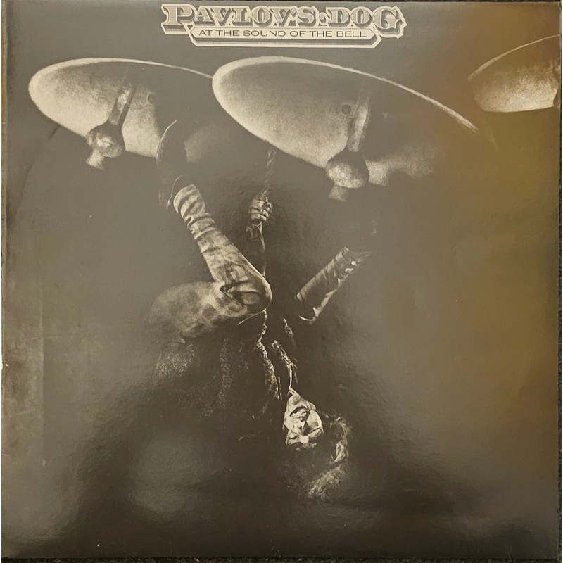 Pavlov’s Dog  At The Sound Of The Bell Lp