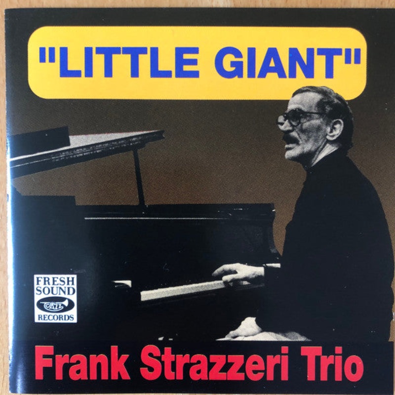 USED CD – Frank Strazzeri Trio  Little Giant
