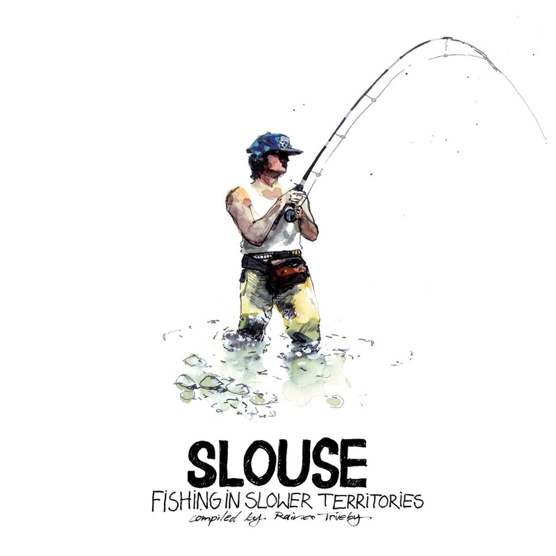 VA  SLOUSE: Fishing In Slower Territories