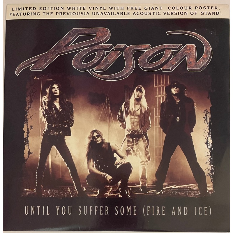 Poison – Until You Suffer Some (Fire And Ice) 12 Single (Ltd White + Poster)