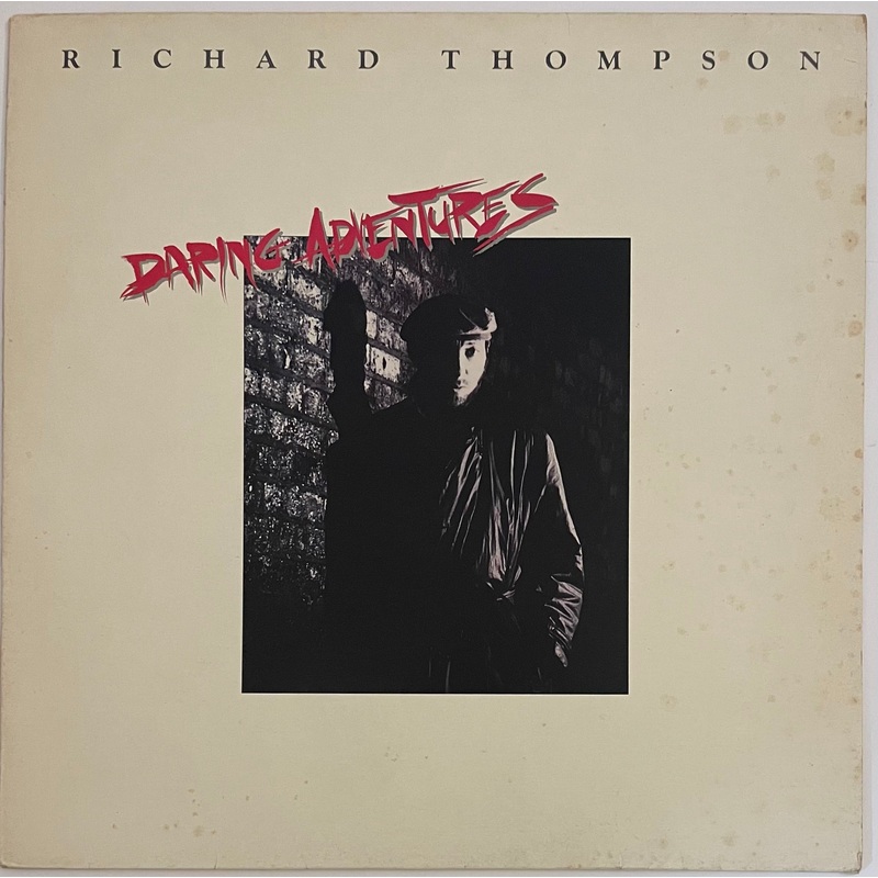 Richard Thompson – Daring Adventures Lp
