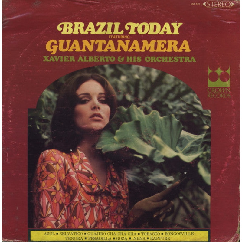 Xavier Alberto & His Orchestra – Brazil Today featuring Guantanamera – LP – Very Good (VG)