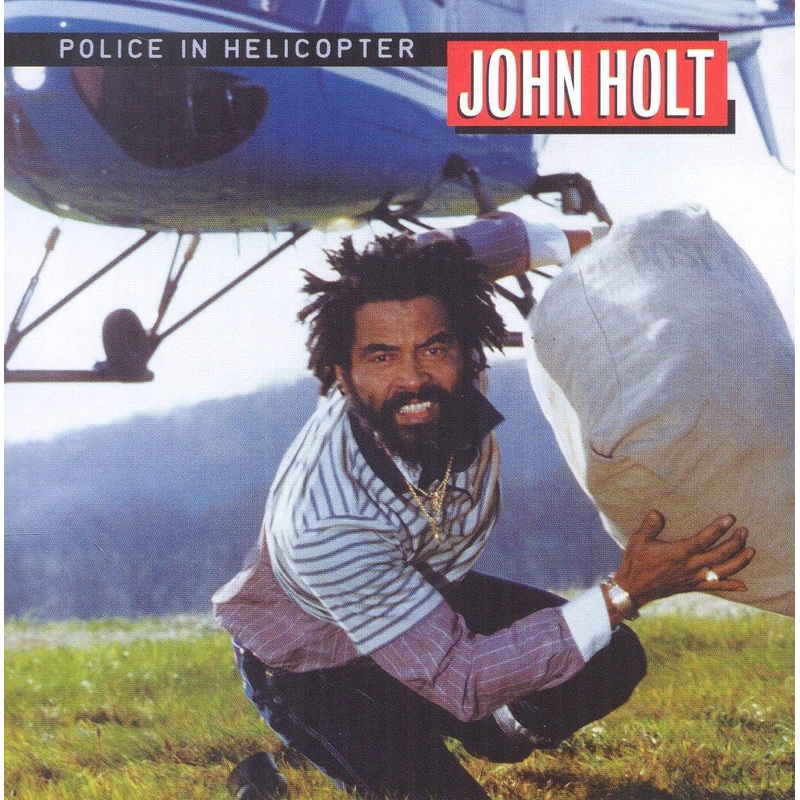 John Holt – Police In Helicopter Lp