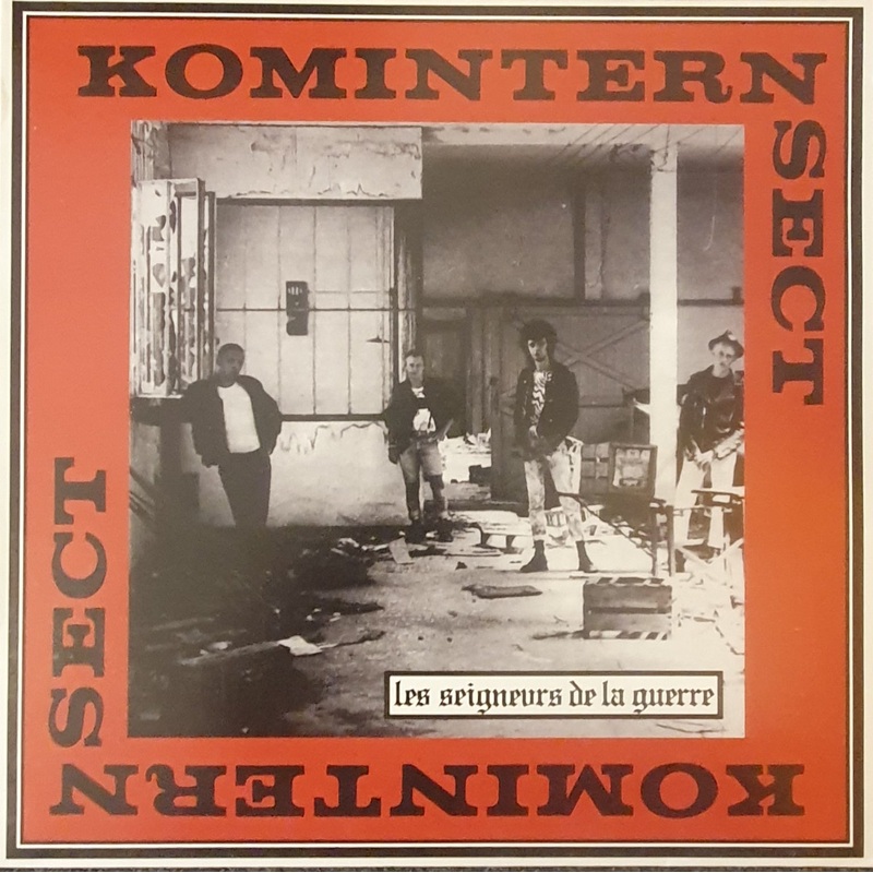 Komintern Sect – Les Seigneurs De La Guerre Lp
