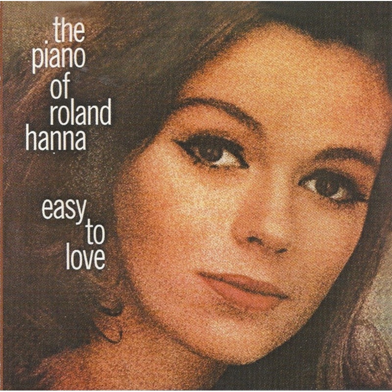 USED CD – The Piano Of Roland Hanna  Easy To Love