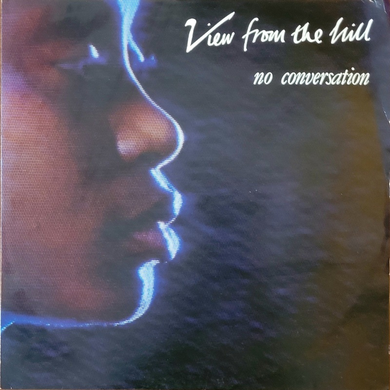 View From The Hill – No Conversation 12 Single