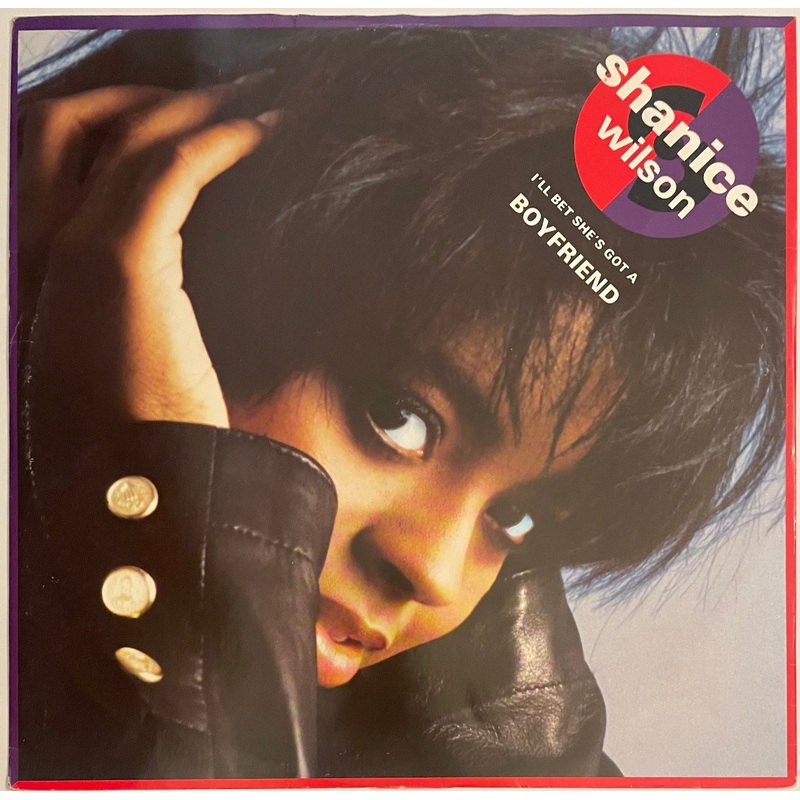 Shanice Wilson – I Bet She’s Got A Boyfriend 12 Single