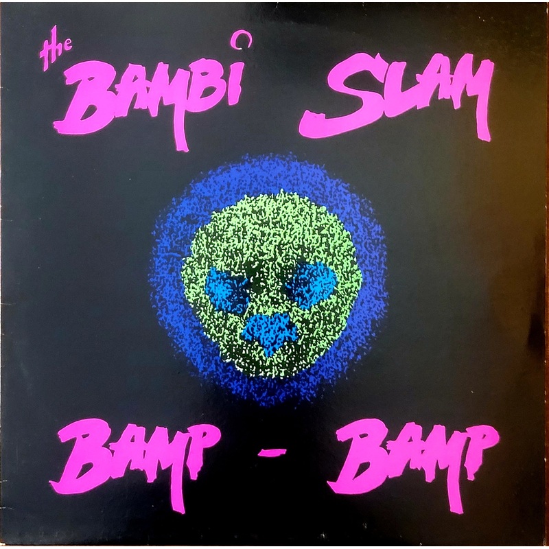 The Bambi Slam – Bamp Bamp 12 Single