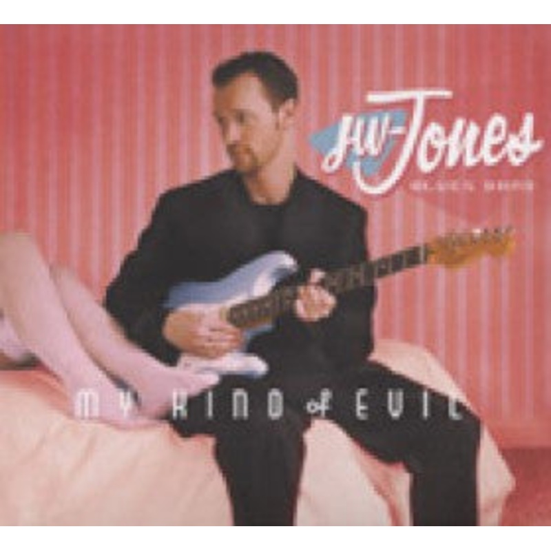 USED CD – JW-Jones Blues Band  My Kind Of Evil