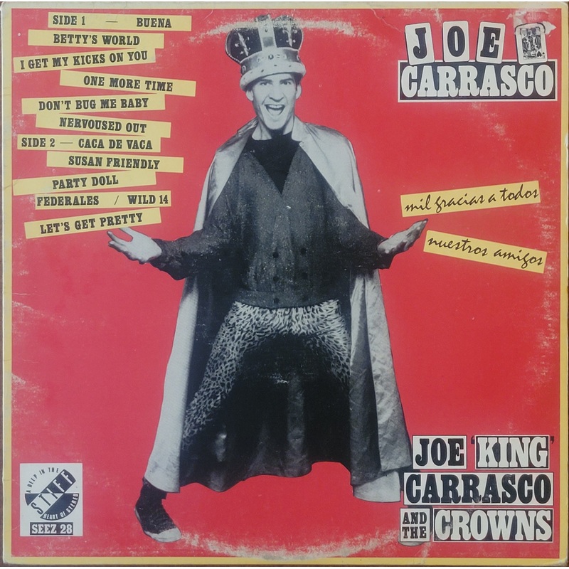 Joe ‘King’ Carrasco And The Crowns  Mil Gracias A Todos Nuestros Amigos Lp