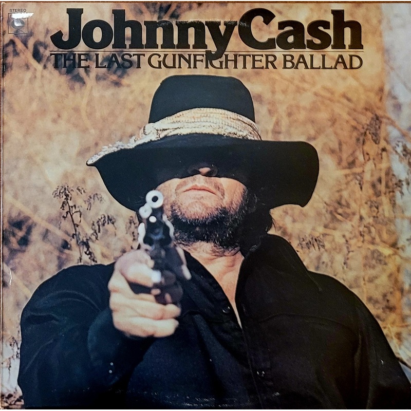Johnny Cash – The Last Gunfighter Ballad Lp