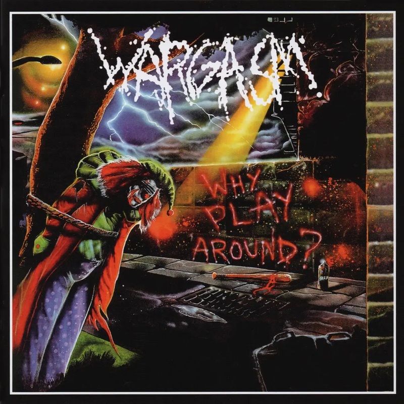 Wargasm – Why Play Around?