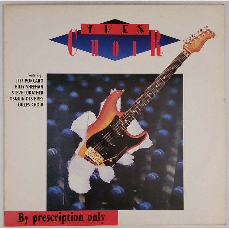 Yves Choir – By Prescription Only Lp