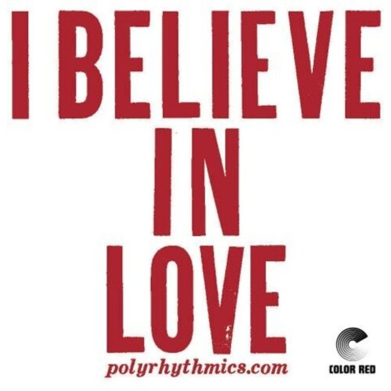I Believe In Love