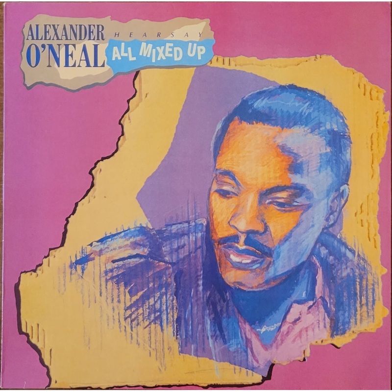 Alexander O’ Neal – Hearsay-All Mixed Up Lp