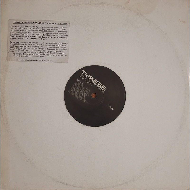 Tyrese – How You Gonna Act Like That 12 Single (Promo)