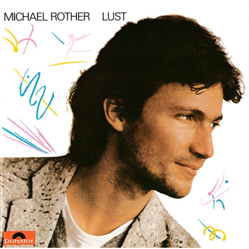 USED CD – Michael Rother  Lust