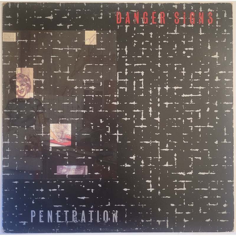 Penetration – Danger Signs 12 Single