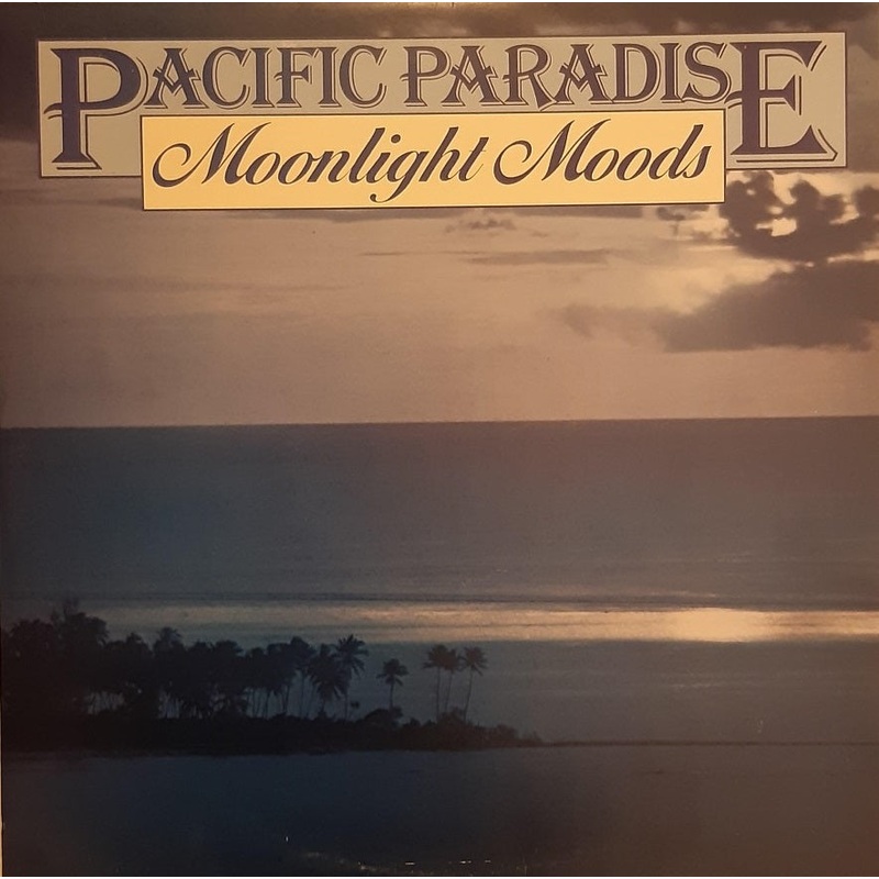 Various – Pacific Paradise-Moonlight Moods Lp