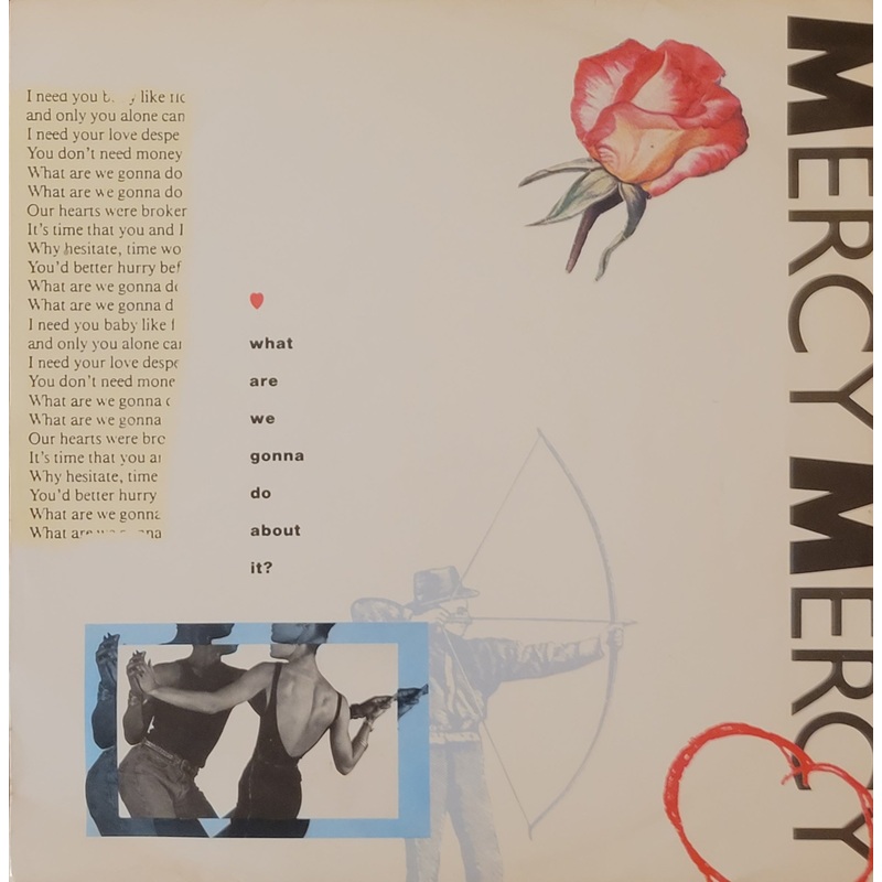 Mercy, Mercy – What Are We Gonna Do About It? 12 Single