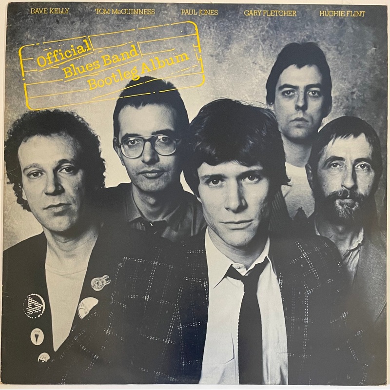 The Blues Band – The Blues Band Official Bootleg Album  Lp