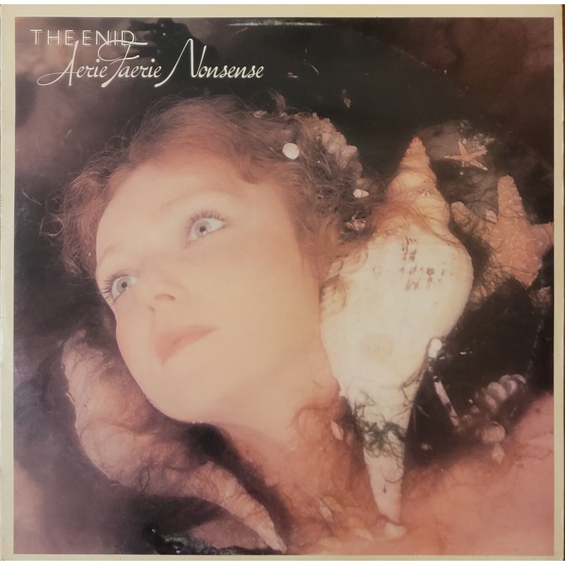 The Enid – Aerie Faerie Nonsense Lp