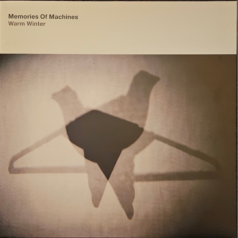 Memories Of Machines – Warm Winter Lp