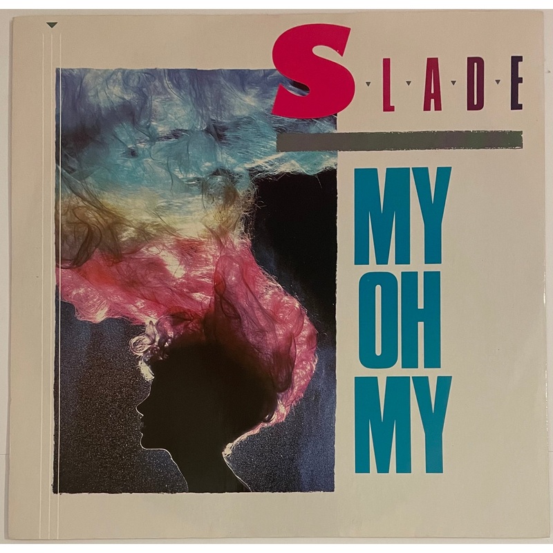 Slade – My Oh My 12 Single