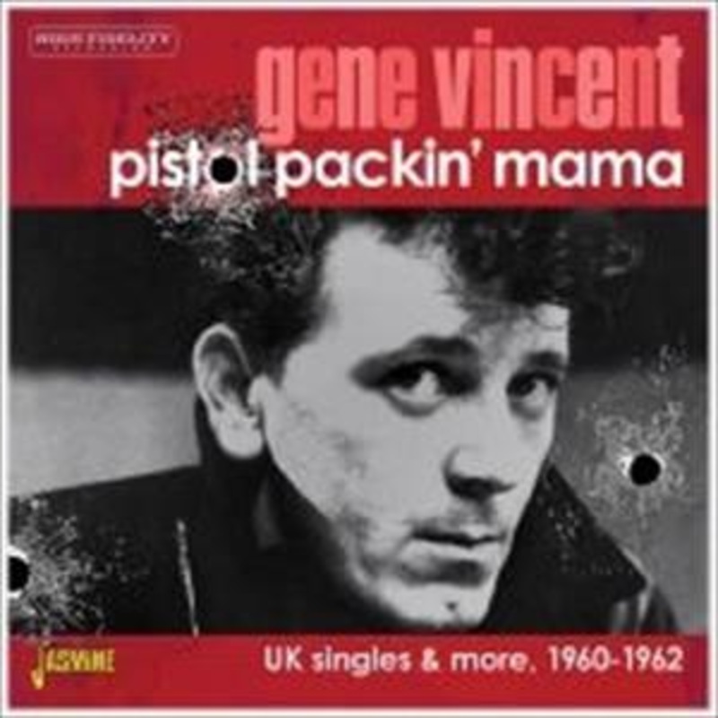 Pistol Packin Mama: UK Singles & More 1960-1962