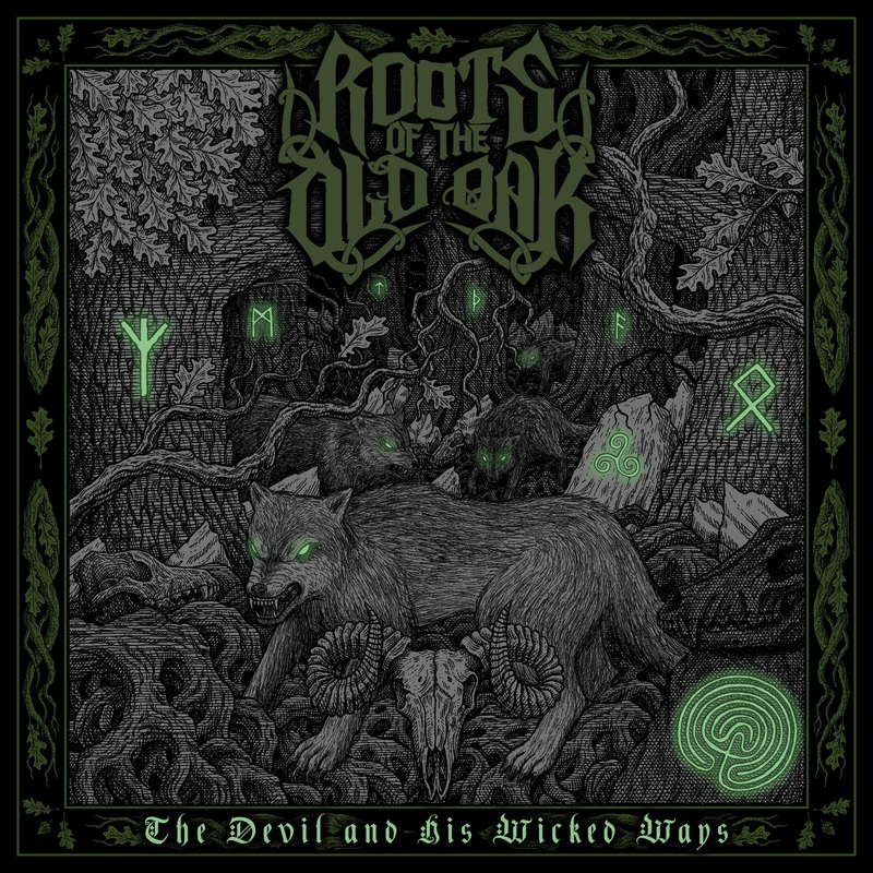 ROOTS OF THE OLD OAK – The Devil And His Wicked Ways Digi-CD
