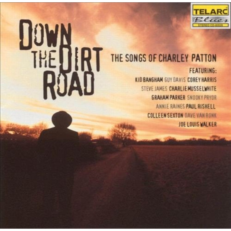 USED CD – Various  Down The Dirt Road (The Songs Of Charley Patton)