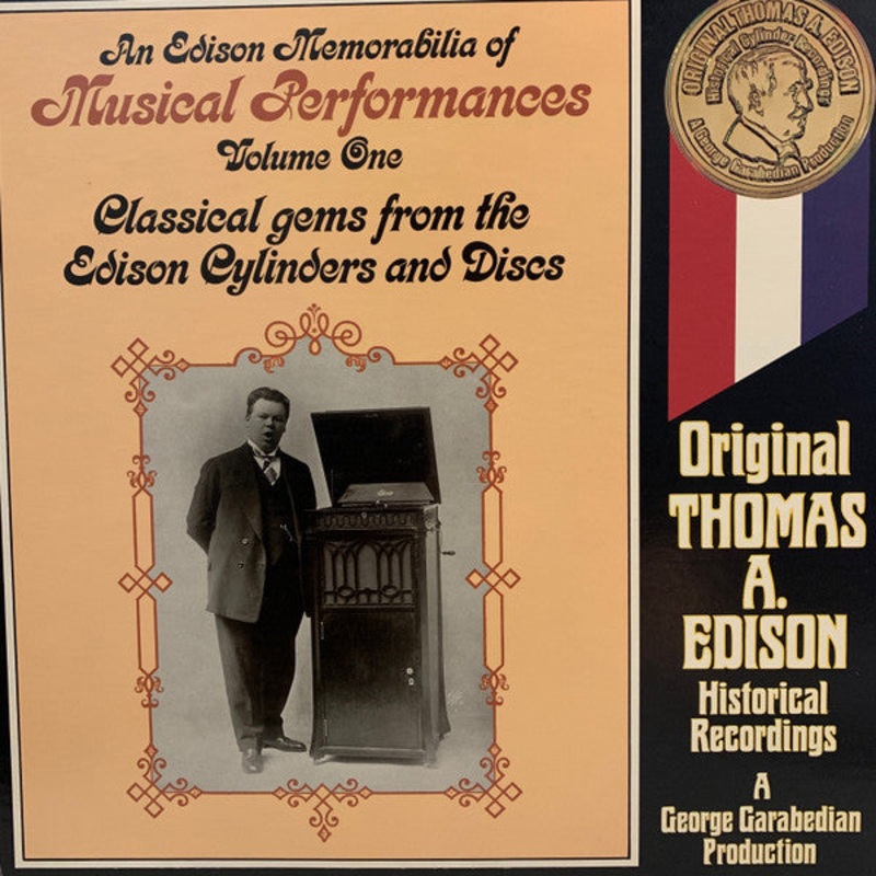 Various – An Edison Memorabilia Of Musical Performances Volume One  Classical Gems From The Edison Cylinders And Discs – LP, Album, Comp, Mono – Mint (M)