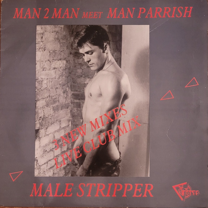 Man 2 Man Meets Man Parrish  Male Stripper (3 New Mixes Live Club Mix) 12 Single