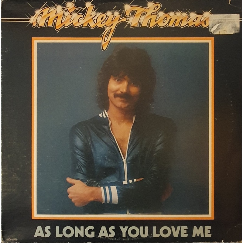 Mickey Thomas – As Long As You Love Me Lp