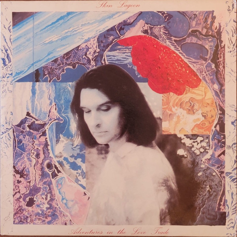 Skin Lagoon – Adventures In The Love Trade Lp