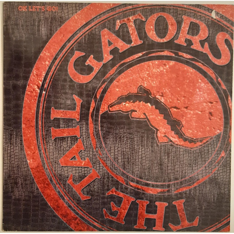 The Tail Gators – Ok Let’s Go! Lp