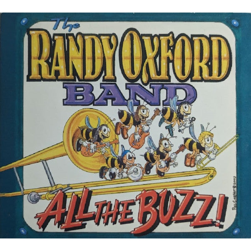 USED CD – The Randy Oxford Band  All The Buzz!