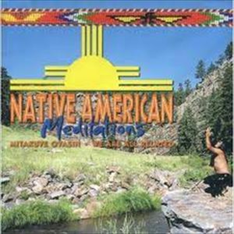 Native Indian Meditation