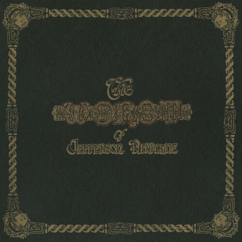 The Worst of Jefferson Airplane