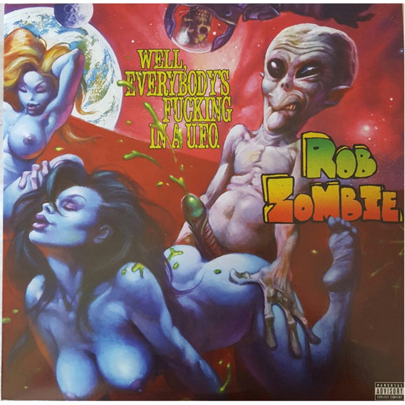 Well, Everybody’s Fucking In A U.F.O. Limited Edition