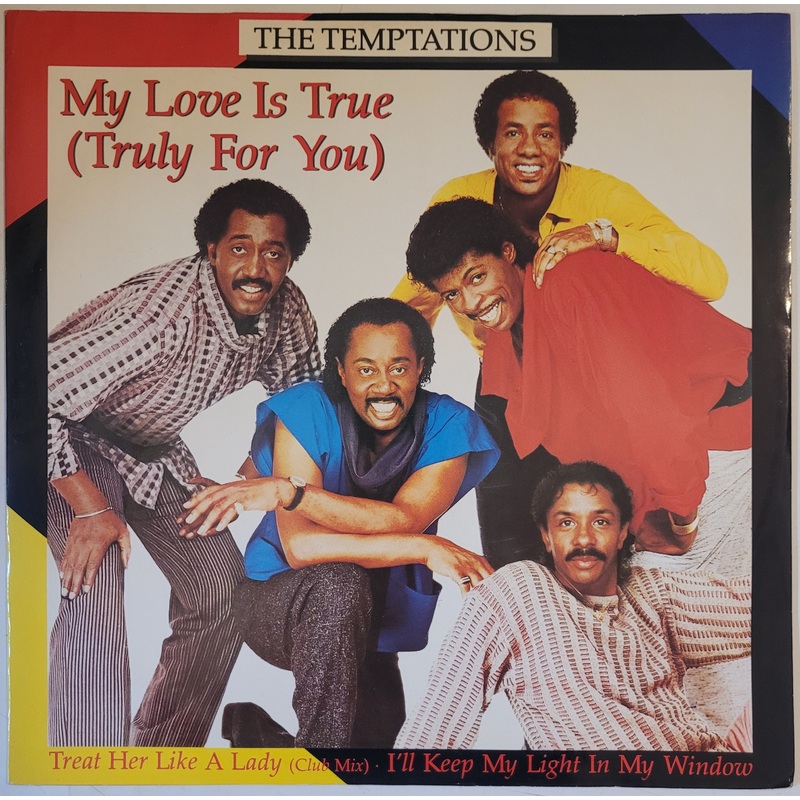 The Temptations – My Love Is True ( True For You) 12 Single