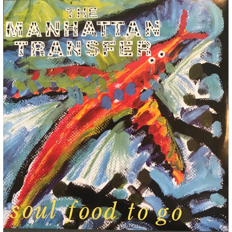 The Manhattan Transfer – Soul Food To Go – 12, Single – Very Good Plus (VG+)