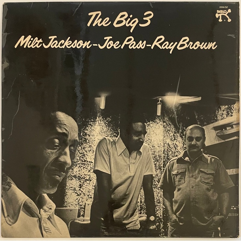 Milt Jackson / Joe Pass / Ray Brown – The Big 3 Lp