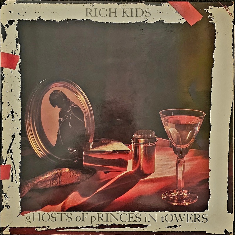 Rich Kids – Ghosts Of Princes In Towers Lp