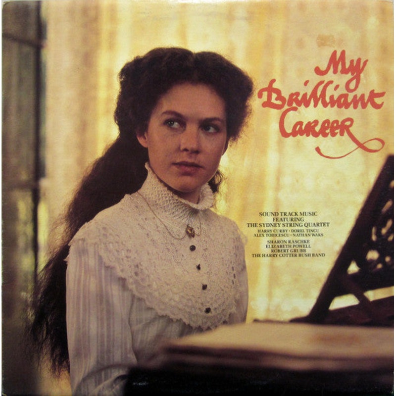The Sydney String Quartet, Sharon Raschke, Elizabeth Powell , Robert Grubb, The Harry Cotter Bush Band – My Brilliant Career (Soundtrack Music) – LP, Album, RE – Very Good Plus (VG+)