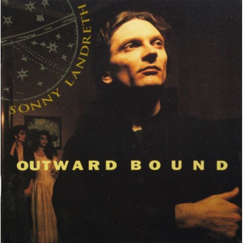 USED CD – Sonny Landreth  Outward Bound