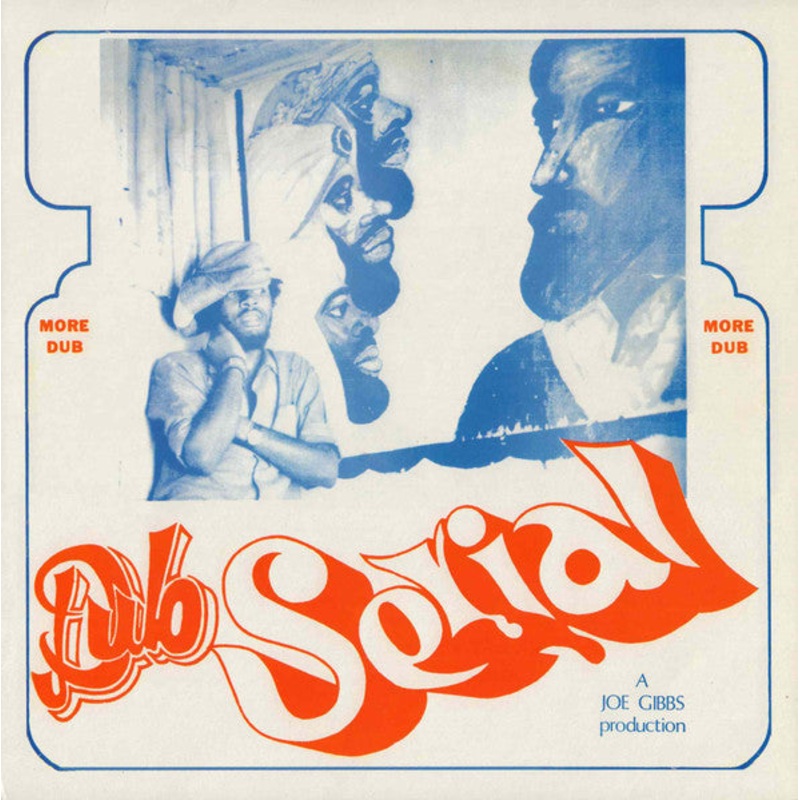 Joe Gibbs – Dub Serial Lp