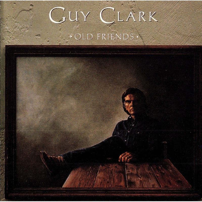 USED CD – Guy Clark  Old Friends