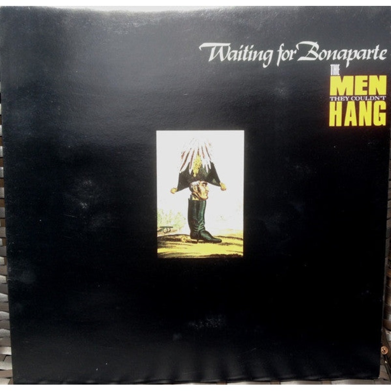 The Men They Couldn’t Hang – Waiting For Bonaparte – LP, Album – Near Mint (NM or M-)