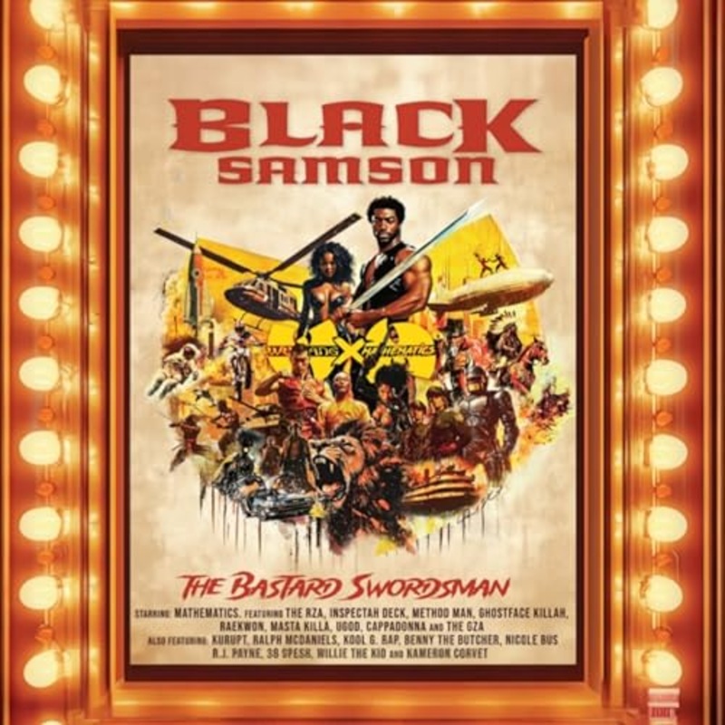 Wu-Tang Clan & Mathematics – Wu-Tang X Mathematics presents Black Samson, The Bastard Swordsman (The Saga Continues Collection)